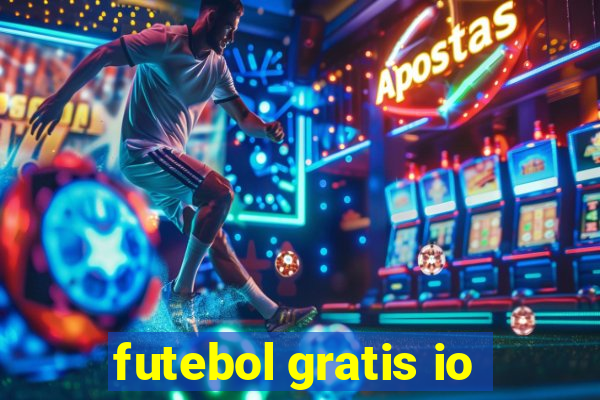 futebol gratis io